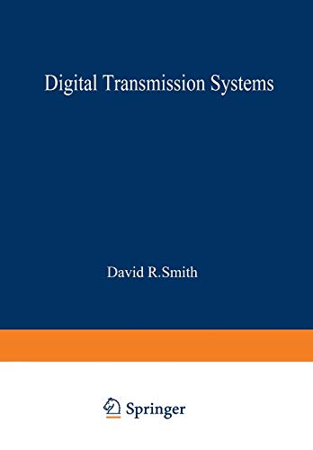 9781475711875: Digital Transmission Systems (Van Nostrand Reinhold Electrical/Computer Science and Engineering Series)