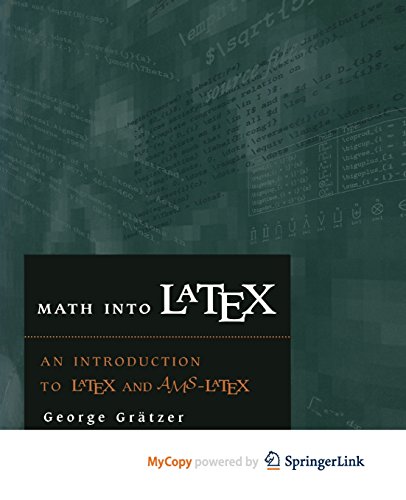 9781475724479: Math into LATEX: An Introduction to LATEX and AMS-LATEX