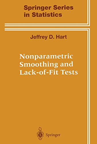 9781475727241: Nonparametric Smoothing and Lack-of-Fit Tests (Springer Series in Statistics)