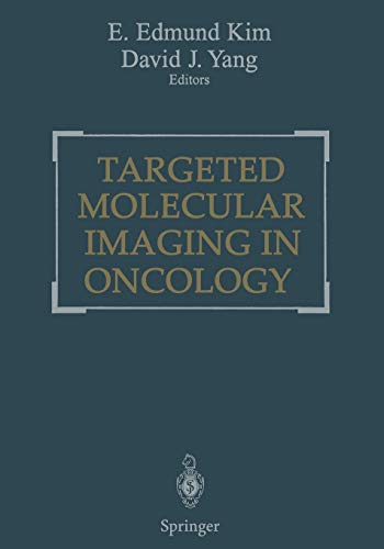 9781475735079: Targeted Molecular Imaging in Oncology