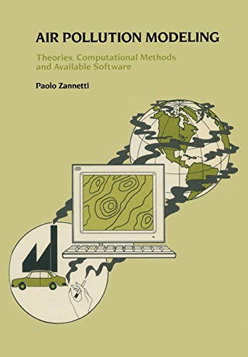 9781475744675: Air Pollution Modeling: "Theories, Computational Methods And Available Software"