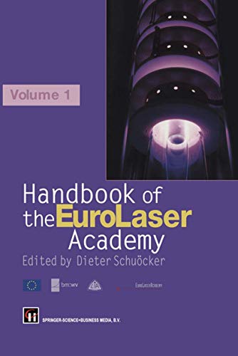 9781475753851: Handbook of the Eurolaser Academy: Volume 1 (Engineering Lasers And Their Applications): 2