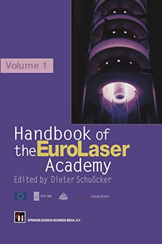 9781475753851: Handbook of the Eurolaser Academy: Volume 1: 2 (Engineering Lasers and Their Applications, 2)