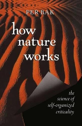 9781475754278: How Nature Works: the science of self-organized criticality