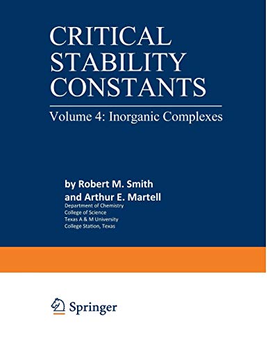 9781475755084: Critical Stability Constants: Inorganic Complexes