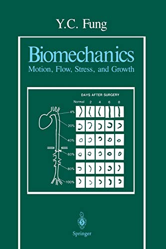 9781475759136: Biomechanics: Motion, Flow, Stress, and Growth