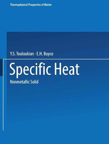9781475765564: Specific Heat: Nonmetallic Solids (Thermophysical Properties of Matter)