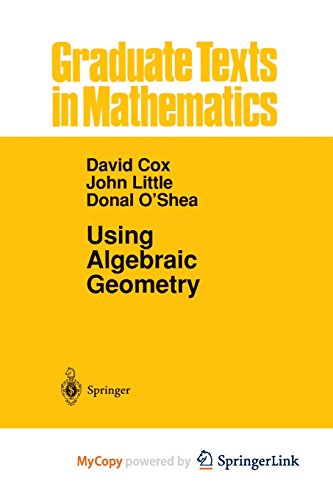 9781475769128: Using Algebraic Geometry