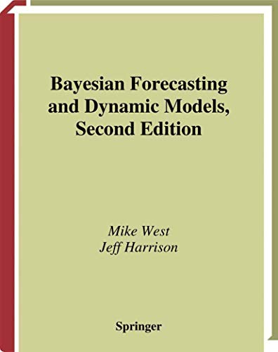 Stock image for Bayesian Forecasting and Dynamic Models for sale by Kennys Bookshop and Art Galleries Ltd.