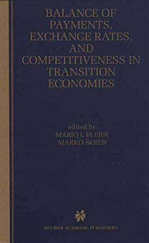 9781475771992: Balance of Payments, Exchange Rates, and Competitiveness in Transition Economies