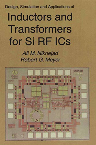 9781475773668: Design, Simulation and Applications of Inductors and Transformers for Si RF ICs (The Springer International Series in Engineering and Computer Science)