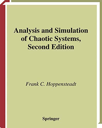 Analysis and Simulation of Chaotic Systems - Frank C. Hoppensteadt