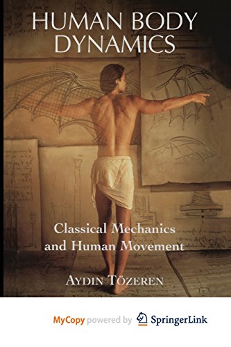 9781475773897: Human Body Dynamics: Classical Mechanics and Human Movement