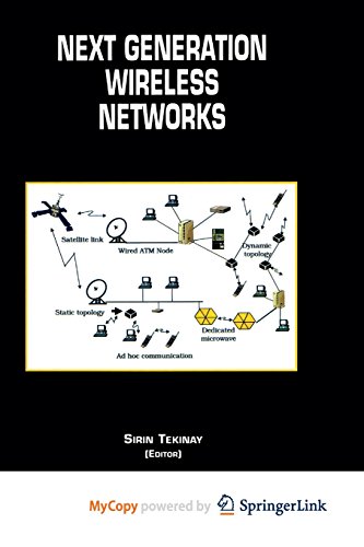 9781475774108: Next Generation Wireless Networks