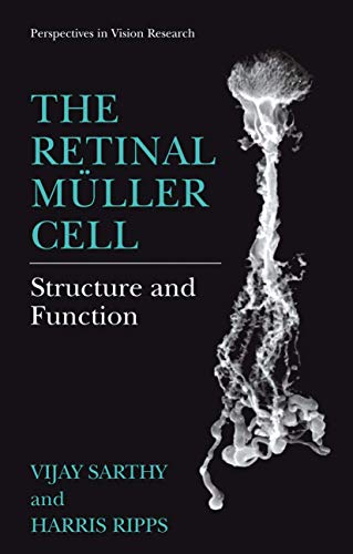 9781475774566: The Retinal Mller Cell: Structure and Function
