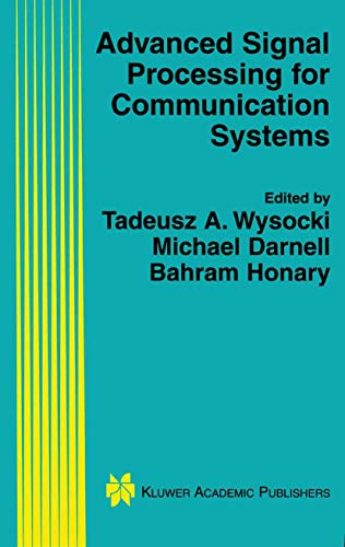 Imagen de archivo de Advanced Signal Processing for Communication Systems (The Springer International Series in Engineering and Computer Science) a la venta por Ria Christie Collections
