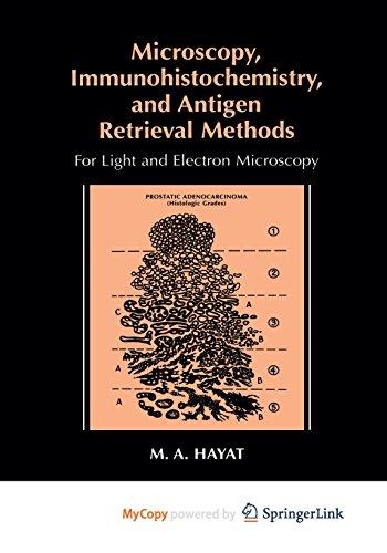 9781475776324: Microscopy, Immunohistochemistry, and Antigen Retrieval Methods: For Light and Electron Microscopy