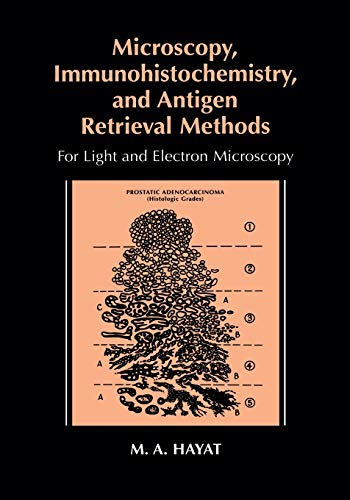 Beispielbild fr Microscopy, Immunohistochemistry, and Antigen Retrieval Methods: For Light and Electron Microscopy zum Verkauf von Lucky's Textbooks