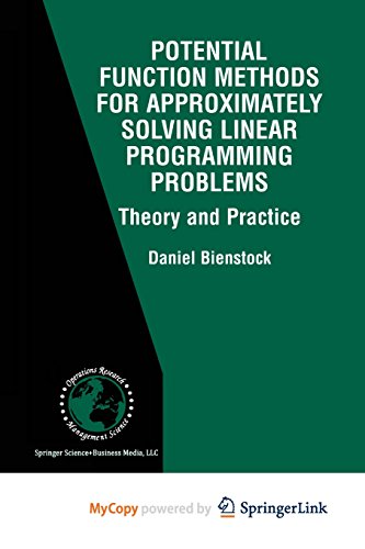 9781475776713: Potential Function Methods for Approximately Solving Linear Programming Problems: Theory and Practice