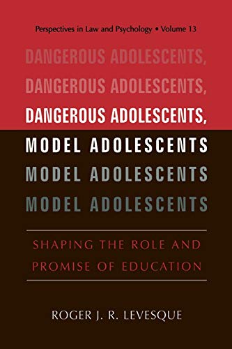 Stock image for Dangerous Adolescents, Model Adolescents : Shaping the Role and Promise of Education for sale by Chiron Media