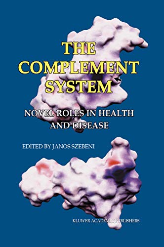 9781475779288: The Complement System: Novel Roles in Health and Disease