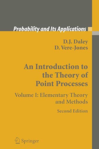 9781475781090: An Introduction to the Theory of Point Processes: Volume I: Elementary Theory and Methods: 1 (Probability and Its Applications)