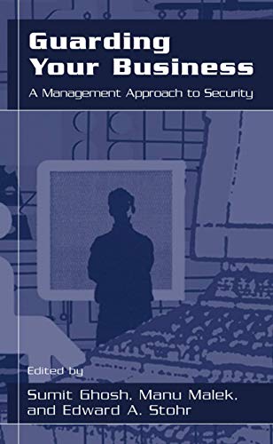 Imagen de archivo de Guarding Your Business: A Management Approach to Security a la venta por Lucky's Textbooks