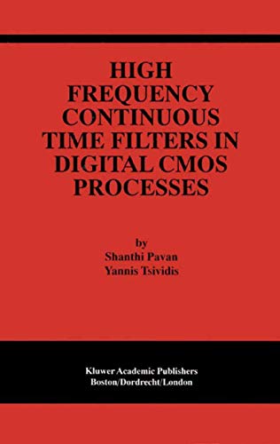 Stock image for High Frequency Continuous Time Filters in Digital CMOS Processes for sale by Lucky's Textbooks