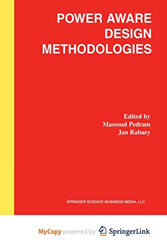 9781475785128: Power Aware Design Methodologies