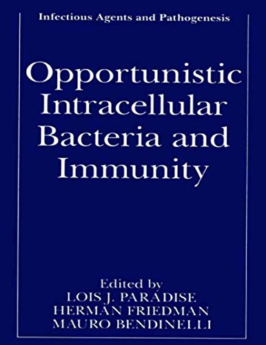 9781475786255: Opportunistic Intracellular Bacteria and Immunity (Infectious Agents and Pathogenesis)
