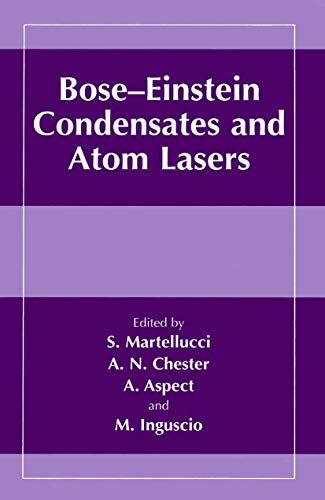 9781475786583: Bose-Einstein Condensates and Atom Lasers