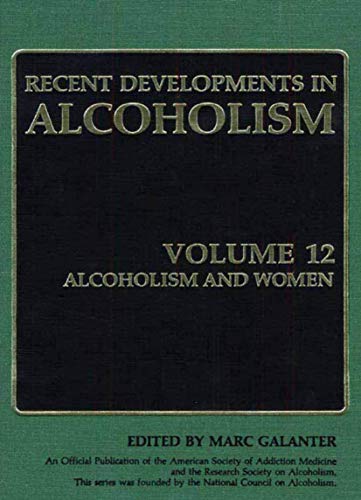 Beispielbild fr Alcoholism and Women (Recent Developments in Alcoholism, 12) zum Verkauf von Lucky's Textbooks