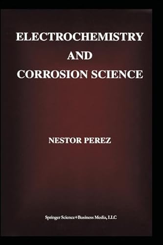 9781475788372: Electrochemistry and Corrosion Science