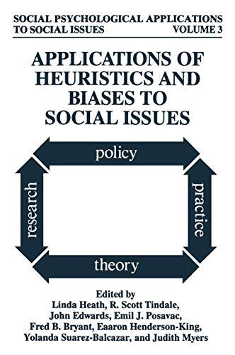 9781475792409: Applications of Heuristics and Biases to Social Issues: 3 (Social Psychological Applications To Social Issues, 3)