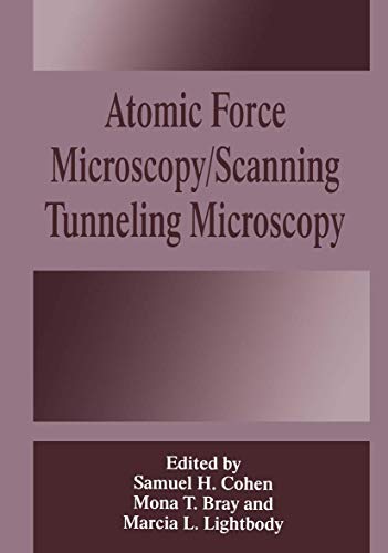 Beispielbild fr Atomic Force Microscopy/Scanning Tunneling Microscopy zum Verkauf von Lucky's Textbooks