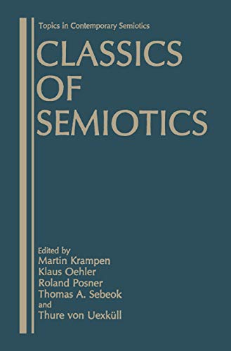 9781475797022: Classics of Semiotics (Topics in Contemporary Semiotics)