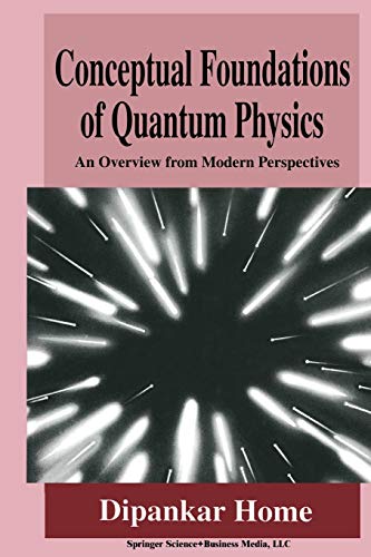 Imagen de archivo de Conceptual Foundations of Quantum Physics: An Overview from Modern Perspectives a la venta por Book Deals