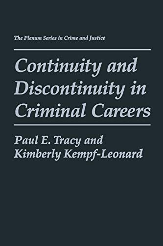 Stock image for Continuity and Discontinuity in Criminal Careers (The Plenum Series in Crime and Justice) for sale by Lucky's Textbooks