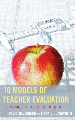 9781475801552: 10 Models of Teacher Evaluation: The Policies, The People, The Potential