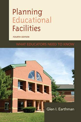 9781475801880: PLANNING EDUCATIONAL FACILITIES: What Educators Need to Know