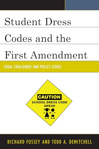 9781475802030: Student Dress Codes and the First Amendment: Legal Challenges and Policy Issues