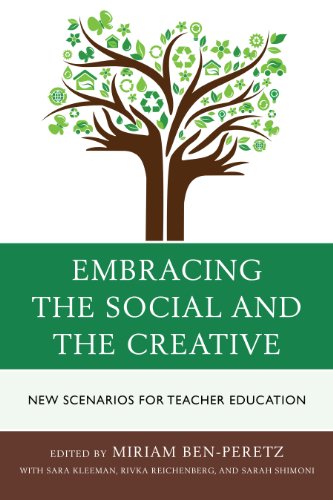 9781475802931: Embracing the Social and the Creative: New Scenarios for Teacher Education