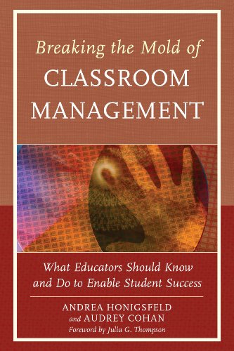 Beispielbild fr Breaking the Mold of Classroom Management: What Educators Should Know and Do to Enable Student Success, Vol. 5 zum Verkauf von Michael Lyons