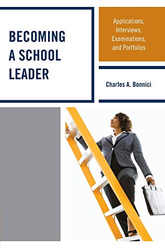 Stock image for Becoming a School Leader Applications, Interviews, Examinations and Portfolios for sale by PBShop.store US