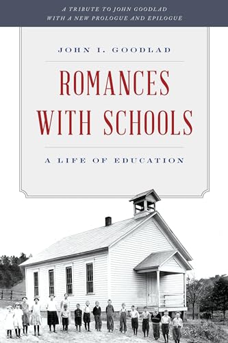 Stock image for Romances with Schools A Life of Education for sale by PBShop.store US