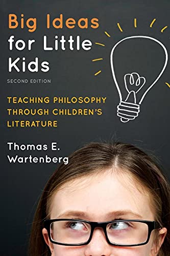 Stock image for Big Ideas for Little Kids: Teaching Philosophy through Children's Literature for sale by HPB-Red
