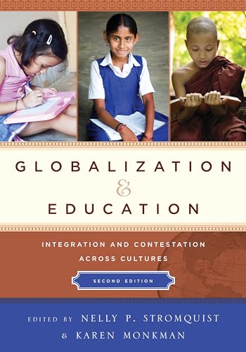 9781475805277: Globalization and Education: Integration and Contestation across Cultures