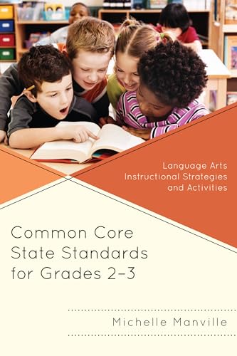 Stock image for Common Core State Standards for Grades 23 Language Arts Instructional Strategies and Activities for sale by PBShop.store US