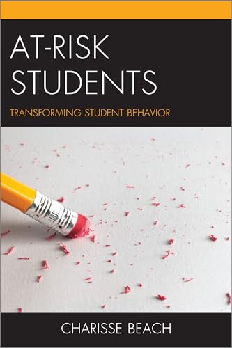 Beispielbild fr At-Risk Students: Transforming Student Behavior zum Verkauf von BooksRun