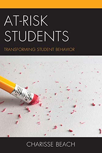 Imagen de archivo de At-Risk Students Transforming Student Behavior a la venta por TextbookRush
